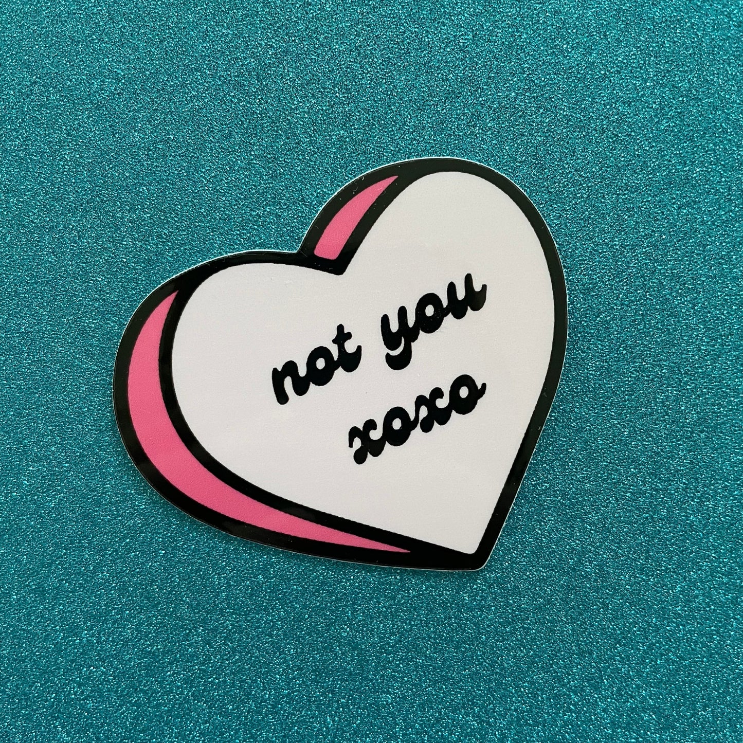 The Not You Sticker